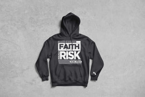 Faith Equals Risk Hoodie (lightweight)