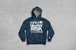 Faith Equals Risk Hoodie (lightweight)